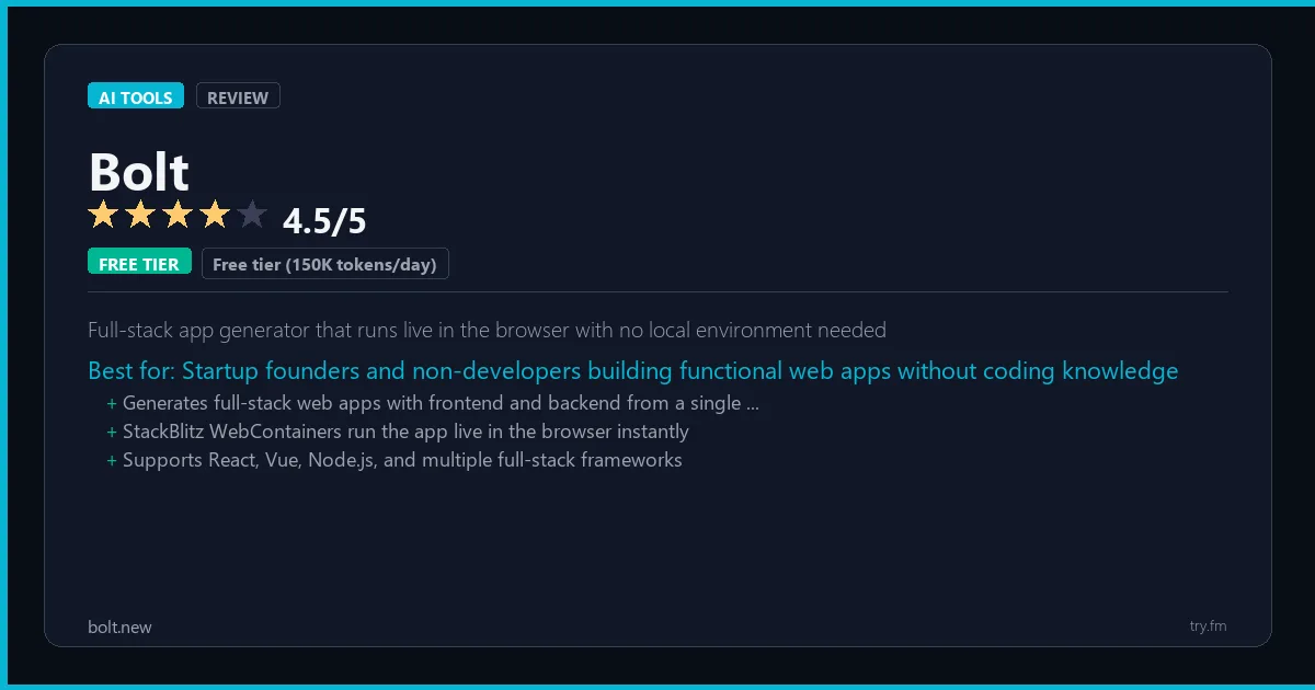 Bolt review - 4.5/5 rating - Full-stack app generator that runs live in the browser with no local environment needed
