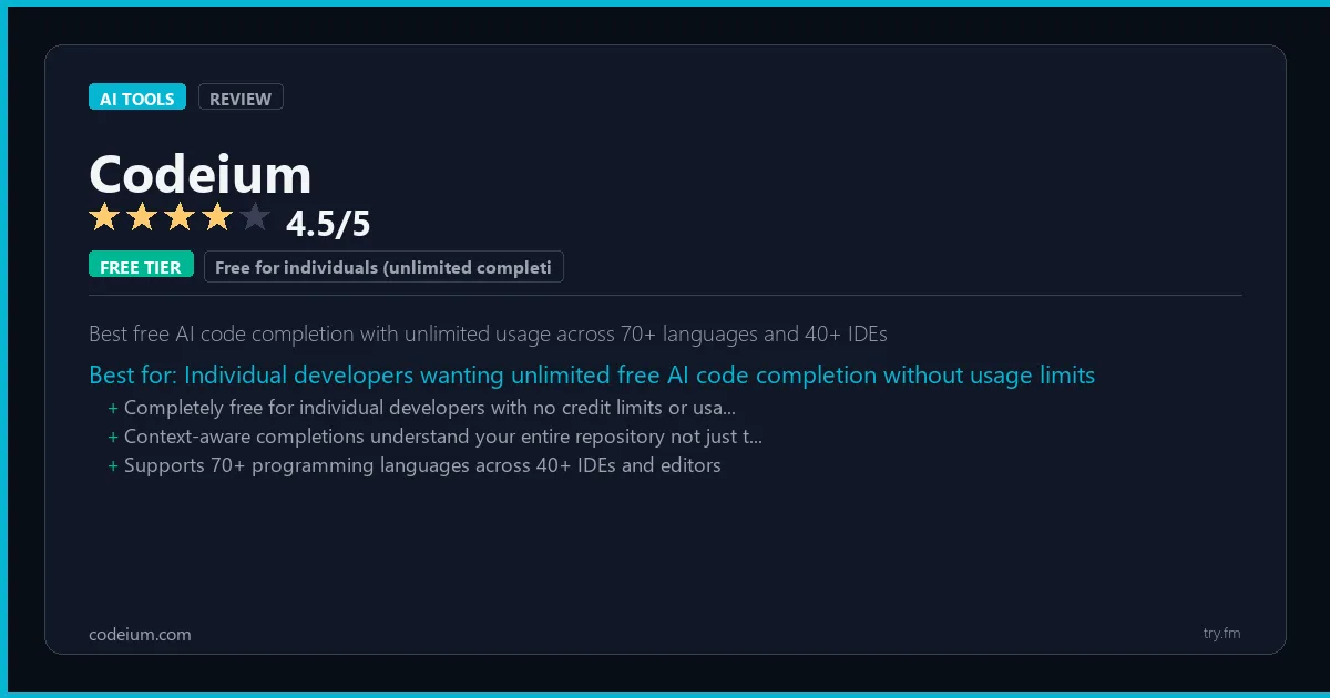 Codeium review - 4.5/5 rating - Best free AI code completion with unlimited usage across 70+ languages and 40+ IDEs
